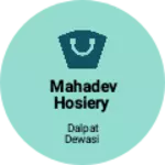 Business logo of Mahadev Hosiery