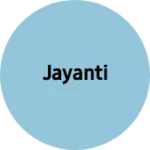 Business logo of Jayanti