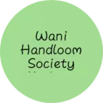 Business logo of Wani Handloom society Kashmir