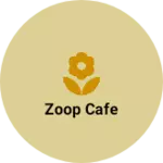 Business logo of Zoop cafe