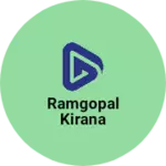 Business logo of Ramgopal kirana