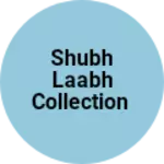 Business logo of Shubh Laabh collection