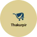 Business logo of Thakurpir