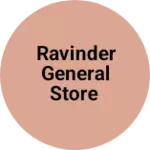Business logo of Ravinder General Store