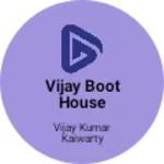 Business logo of Vijay boot house