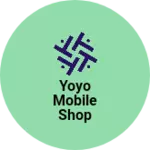 Business logo of Yoyo mobile shop