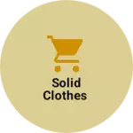 Business logo of Solid clothes