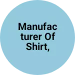 Business logo of Manufacturer of shirt, tshirt, top, kurti etc