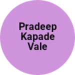 Business logo of Pradeep kapade vale
