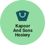 Business logo of Kapoor and sons hosiery