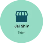 Business logo of Jai shiv