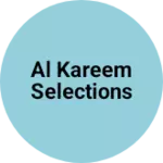 Business logo of AL KAREEM SELECTIONS