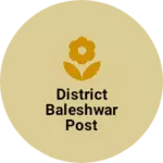 Business logo of District Baleshwar post Makanpur khirpada