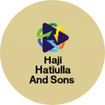 Business logo of Haji HATIULLA and sons