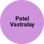 Business logo of Patel vastralay