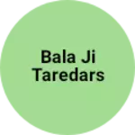 Business logo of Bala ji taredars