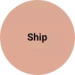 Business logo of Ship