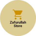 Business logo of Zafurullah store