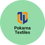 Business logo of Pokarna textiles