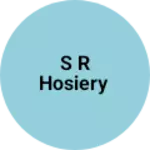 Business logo of S R hosiery