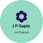 Business logo of J p gupta