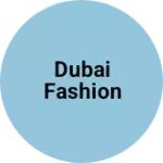 Business logo of Dubai fashion