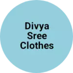 Business logo of Divya sree clothes