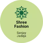 Business logo of shree fashion