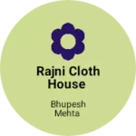 Business logo of Rajni cloth house