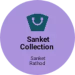 Business logo of Sanket collection