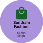 Business logo of SUNDRAM FASHION
