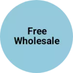 Business logo of Free wholesale
