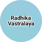 Business logo of Radhika vastralaya