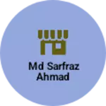 Business logo of Md sarfraz Ahmad