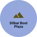 Business logo of Dilbar boot plaza