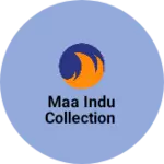 Business logo of MAA indu collection