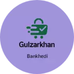 Business logo of Gulzarkhan