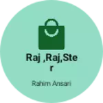 Business logo of Raj ,raj,ster