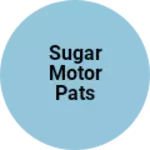 Business logo of Sugar motor pats