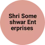 Business logo of Shri Someshwar Enterprises