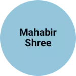 Business logo of Mahabir shree