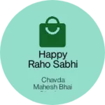 Business logo of Happy raho sabhi