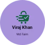 Business logo of Viraj Khan