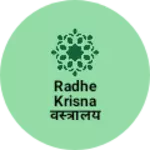 Business logo of Radhe krisna वस्त्रालय