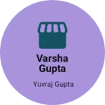Business logo of Varsha Gupta Karyana Store