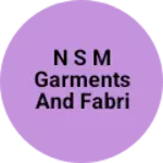 Business logo of N S M garments and manufacture 