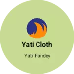 Business logo of Yati cloth