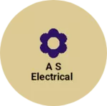 Business logo of A S ELECTRICAL