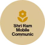 Business logo of Shri ram mobile communications