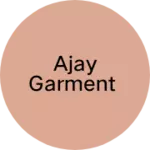 Business logo of Ajay garment
